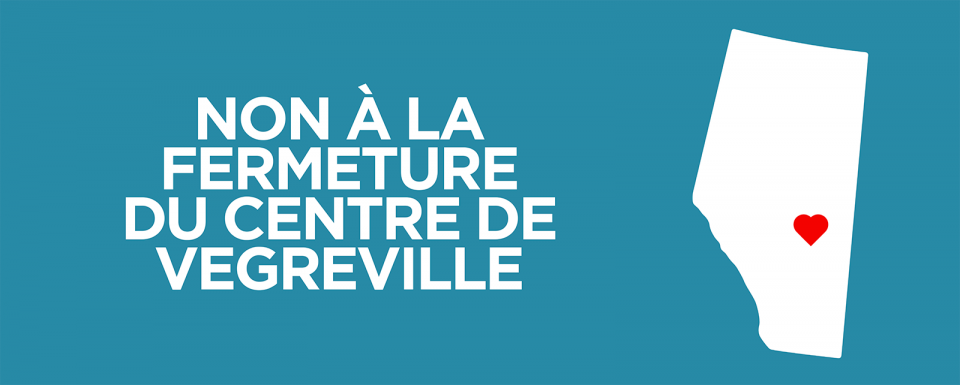 Non à la fermeture du Centre de Vegreville Non à la fermeture du Centre de Vegreville