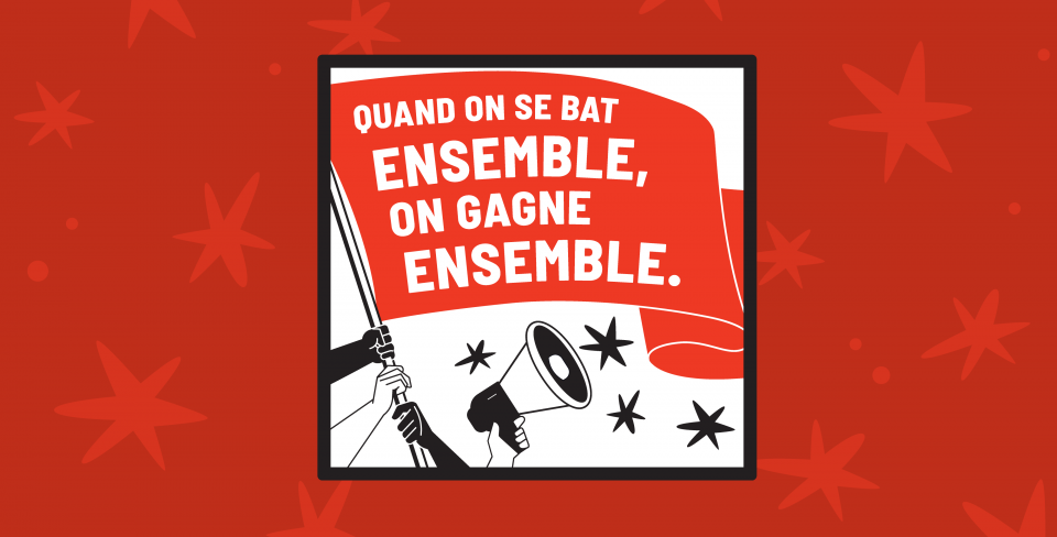 Fond rouge parsemé d'étoiles, avec l'image en noir et blanc d'un mégaphone et des mains tenant un drapeau sur lequel on peut lire « Quand nous sommes unis, nous gagnons ! »